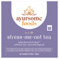 stress-me-not tea | lemon balm, lavender tea blend